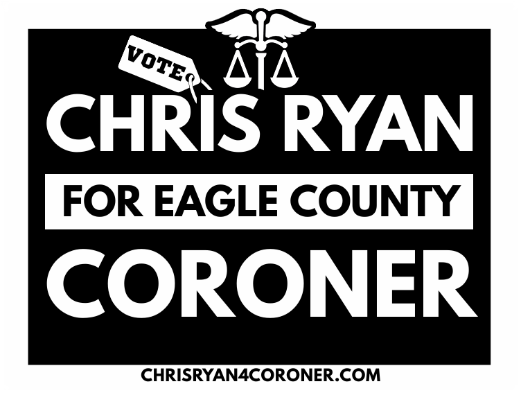 Chris Ryan for Eagle County Coroner